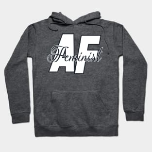 Feminist AF Hoodie